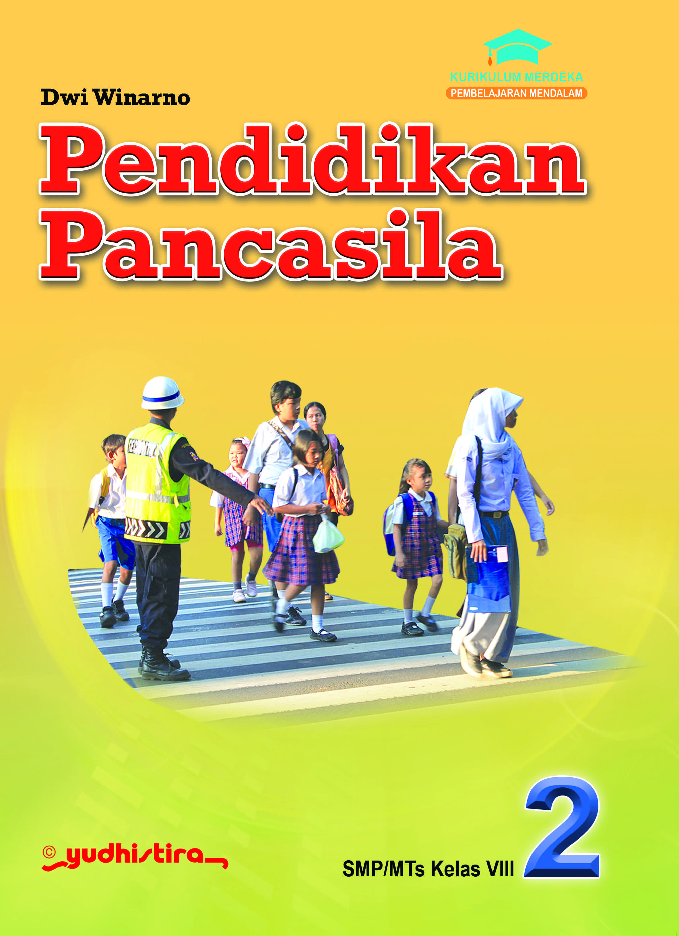 Pendidikan Pancasila 2 SMP/MTs